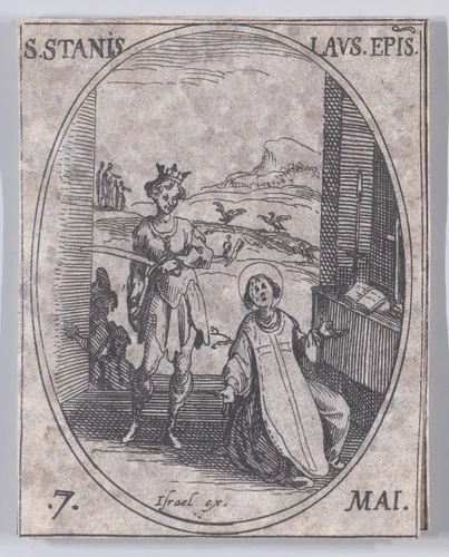 S. Stanislas, évêque (St. Stanislaus, Bishop), May 7th, from "Les Images De Tous Les Saincts et Saintes de L'Année" (Images of All of the Saints and Religious Events of the Year) by Jacques Callot, print, 1636