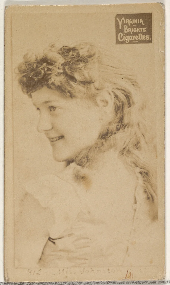 Card 812, Miss Johnston, from the Actors and Actresses series (N45, Type 2) for Virginia Brights Cigarettes by Allen & Ginter, photograph, 1885-1891
