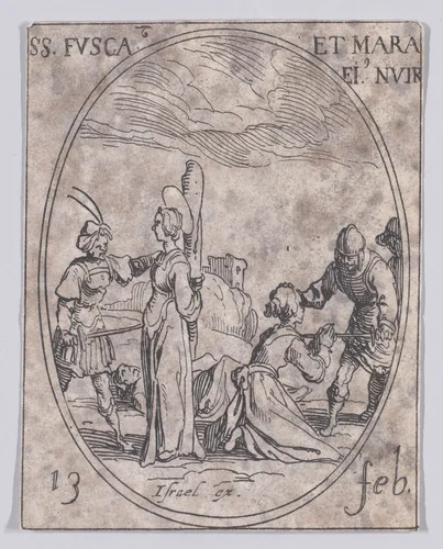 Ste. Fusque et St. Maure, sa nourrice (St. Fusca and St. Maura, Her Nurse), February 13th, from "Les Images De Tous Les Saincts et Saintes de L'Année" (Images of All of the Saints and Religious Events of the Year) by Jacques Callot, print, 1636