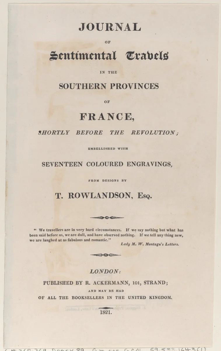 Title page, from "Journal of Sentimental Travels in the Southern Provinces of France, Shortly Before the Revolution" by Thomas Rowlandson, print, 1821