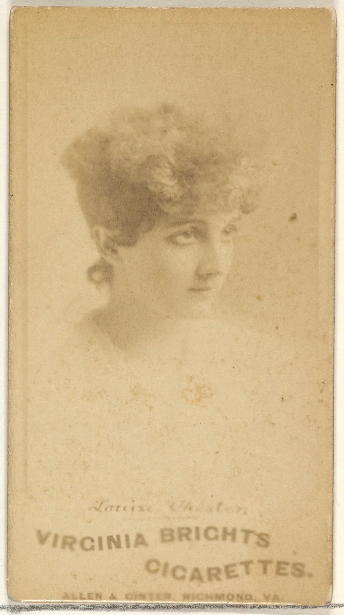 Louise Chester, from the Actors and Actresses series (N45, Type 1) for Virginia Brights Cigarettes by Allen & Ginter, photograph, 1885-1891