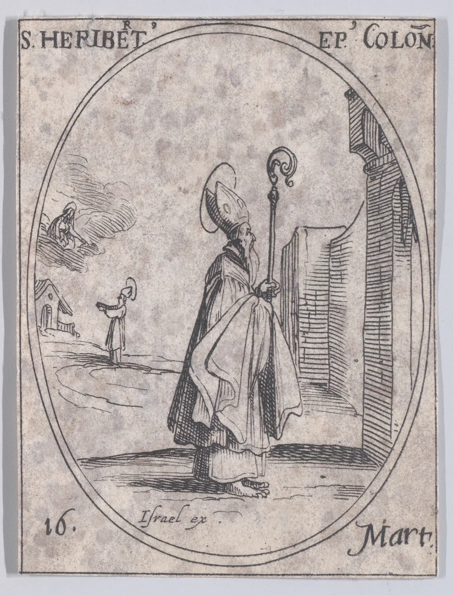 S. Héribert, évêque de Cologne (St. Heribert, Bishop of Cologne), March 16th, from "Les Images De Tous Les Saincts et Saintes de L'Année" (Images of All of the Saints and Religious Events of the Year) by Jacques Callot, print, 1636