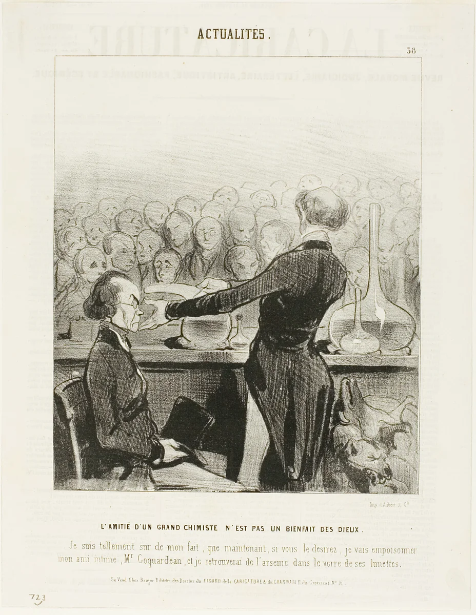 Friendship With a Great Chemist is Not Always a Godsend… “I am so sure of my findings that I will now poison my best friend, Mr. Coquardeau, and I will retrieve arsenic in his eyeglasses,” plate 39 from Émotions Parisiennes by Honoré-Victorin Daumier, print, 1841
