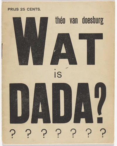 What is Dada? (Wat is Dada?) (Information booklet) by Theo van Doesburg, design, 1923