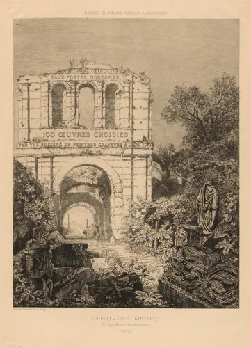Ruines du Palais Gallien à Bordeaux by Maxime Lalanne; Alfred Cadart; Auguste Delâtre, print, 1866