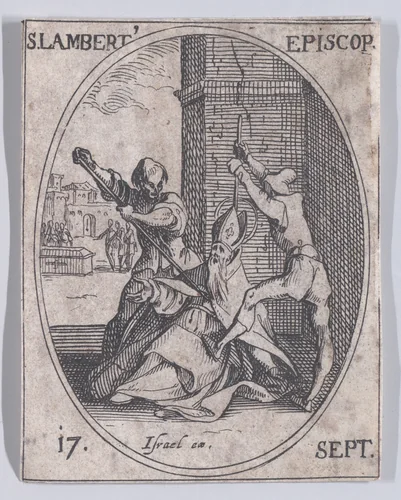 S. Lambert, évêque (St. Lambert, Bishop), September 17th, from "Les Images De Tous Les Saincts et Saintes de L'Année" (Images of All of the Saints and Religious Events of the Year) by Jacques Callot, print, 1636