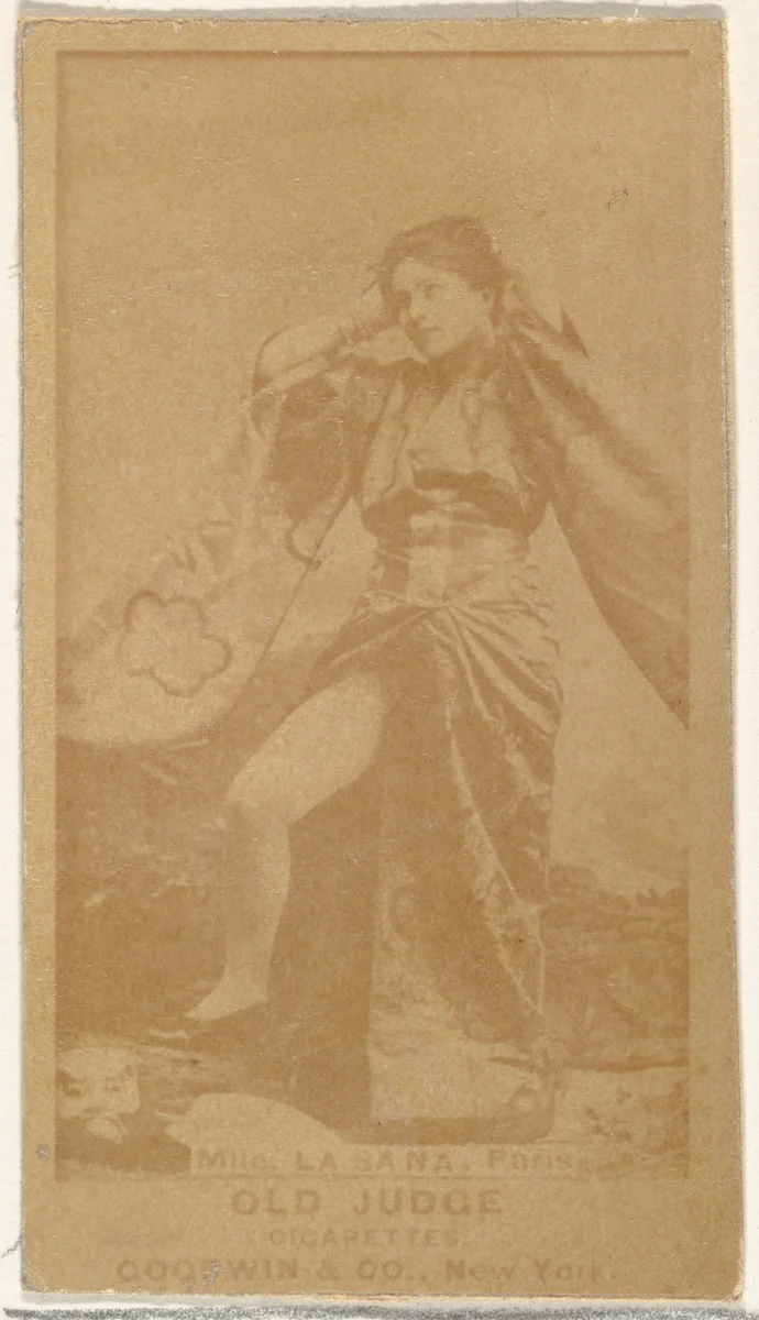 Mlle. La Sana, Paris, from the Actors and Actresses series (N171) for Old Judge Cigarettes by Goodwin & Company, photograph, 1886-1890