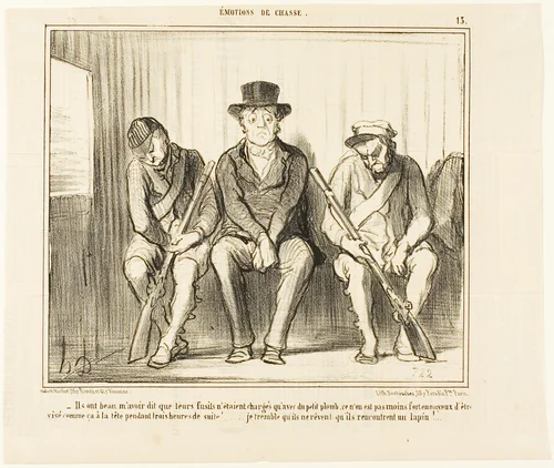 “- Inspite of all their assertions that their guns are only loaded with small shots, it is nonetheless annoying to be aimed at the head like this for three consecutive hours... I tremble at the thought that they might dream of an encounter with a rabbit...,” plate 13 from Émotions De Chasse by Honoré-Victorin Daumier, print, 1855