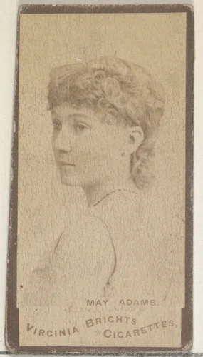 May Adams, from the Actors and Actresses series (N45, Type 3) for Virginia Brights Cigarettes by Allen & Ginter, photograph, 1885-1891
