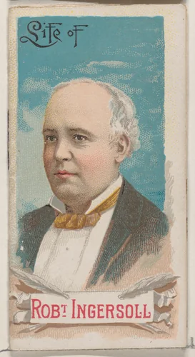 Life of Colonel Robert Green Ingersoll, from the Histories of Poor Boys and Famous People series of booklets (N79) for Duke brand cigarettes by W. Duke, Sons & Co., print, 1888