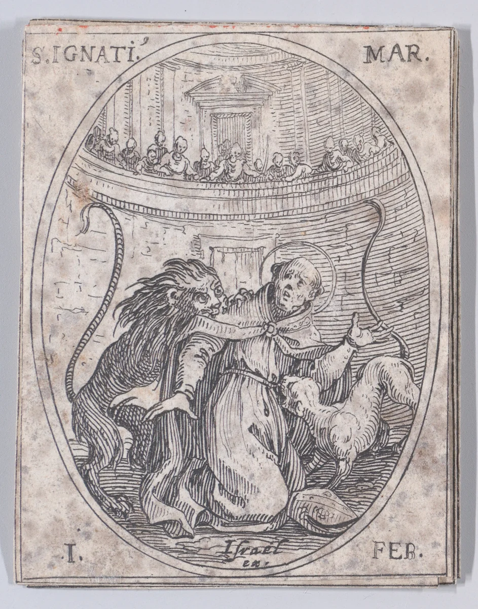 S. Ignace, martyr (St. Ignatius, Martyr), February 1st, from "Les Images De Tous Les Saincts et Saintes de L'Année" (Images of All of the Saints and Feast Days of the Year) by Jacques Callot, print, 1636