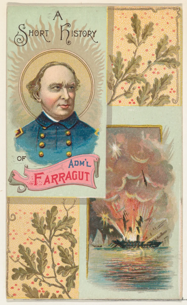 A Short History of Admiral David G. Farragut, from the Histories of Generals series (N114) issued by W. Duke, Sons & Co. to promote Honest Long Cut Smoking and Chewing Tobacco by W. Duke, Sons & Co., print, 1888