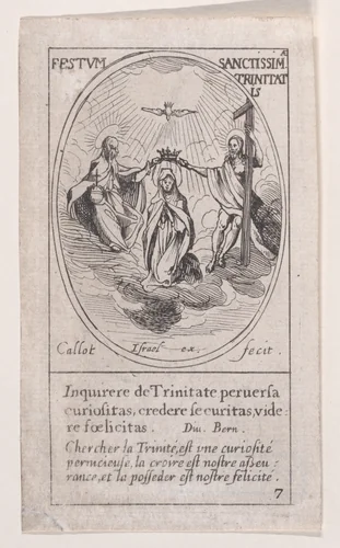 La Trinité (The Trinity), Trinity Sunday, scene 7 from Images des Fêtes Mobiles (Images of Moveable Feasts from the Christian Calendar), part of "Les Images De Tous Les Saincts et Saintes de L'Année" (Images of All of the Saints and Religious Events of the Year) by Jacques Callot, print, 1627-1637