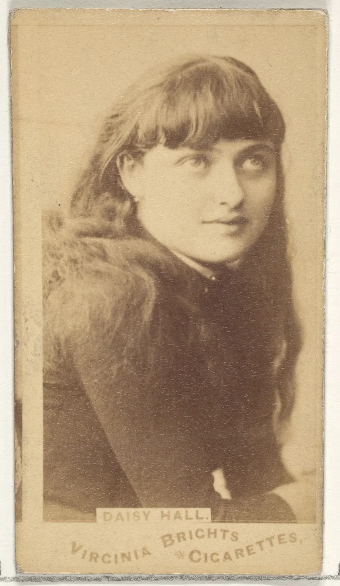 Daisy Hall, from the Actors and Actresses series (N45, Type 1) for Virginia Brights Cigarettes by Allen & Ginter, photograph, 1885-1891