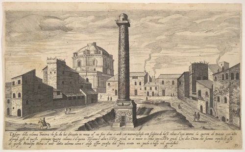 View of the column of Trajan, shown with its pedestal dug out from the earth, surrounded by buildings at the base of the Quirinal Hill, Rome, plate 31 from "Ruins of the antiquity of Rome, Tivoli, Pozzuoli, and other places" (Vestigi della antichità di Roma, Tivoli, Pozzvolo et altri luochi) by Aegidius Sadeler II, print, 1606