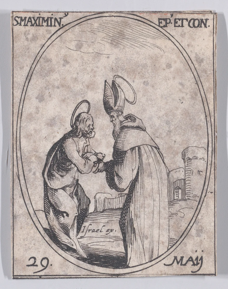 S. Maximin, évêque et confesseur (St. Maximinus, Bishop and Confessor), May 29th, from "Les Images De Tous Les Saincts et Saintes de L'Année" (Images of All of the Saints and Religious Events of the Year) by Jacques Callot, print, 1636