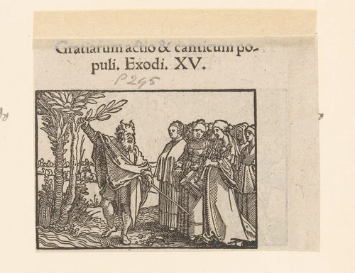 Mozes staande bij een boom met zingende en dansende vrouwen by anonymous, print, 1530-1533