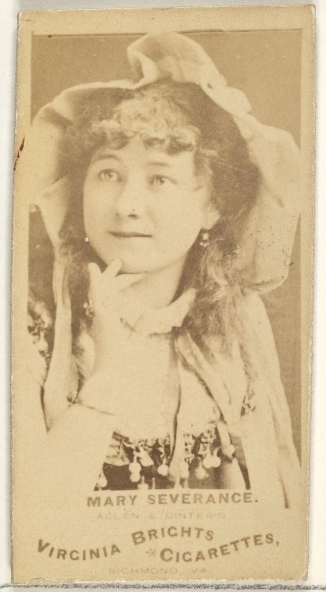 Mary Severance, from the Actors and Actresses series (N45, Type 1) for Virginia Brights Cigarettes by Allen & Ginter, photograph, 1885-1891