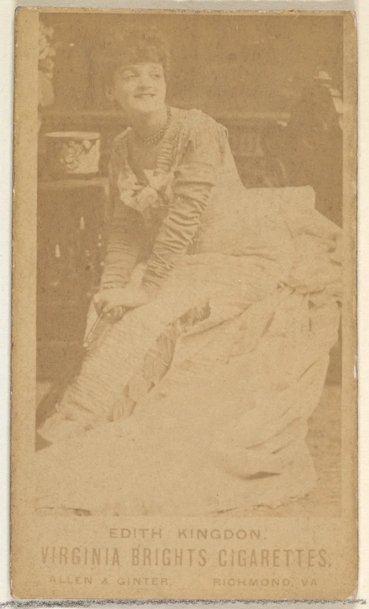 Edith Kingdon, from the Actors and Actresses series (N45, Type 1) for Virginia Brights Cigarettes by Allen & Ginter, photograph, 1885-1891