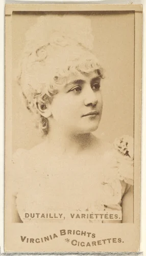 Dutailly, Variettees, from the Actors and Actresses series (N45, Type 1) for Virginia Brights Cigarettes by Allen & Ginter, photograph, 1885-1891