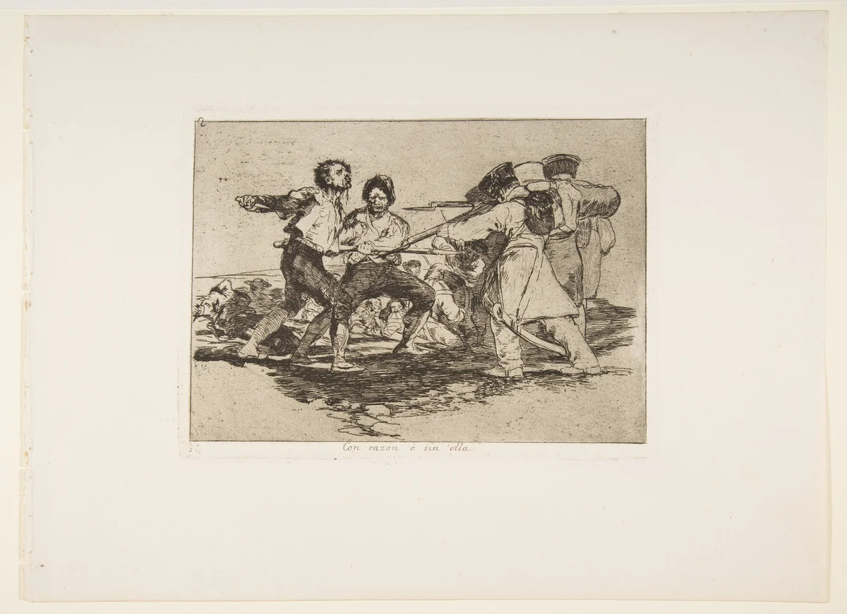 Plate 2 from "The Disasters of War" (Los Desastres de la Guerra): 'Rightly or wrongly' (Con razon ó sin ella) by Goya, print, 1810
