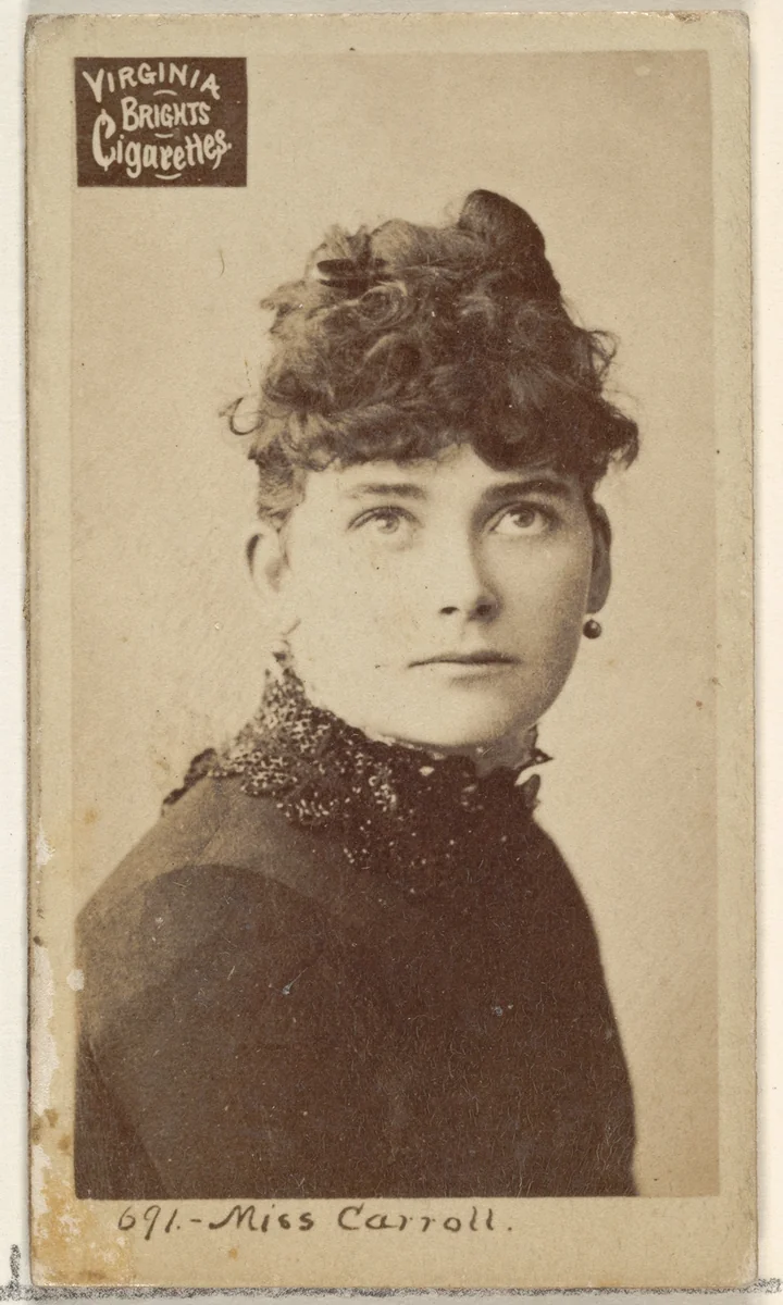 Card 691, Miss Carroll, from the Actors and Actresses series (N45, Type 2) for Virginia Brights Cigarettes by Allen & Ginter, photograph, 1885-1891