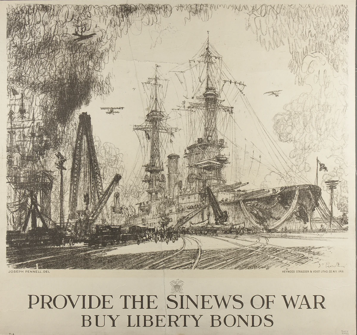Provide the Sinews of War, Buy Liberty Bonds by Joseph Pennell, print, 1918