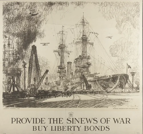 Provide the Sinews of War, Buy Liberty Bonds by Joseph Pennell, print, 1918