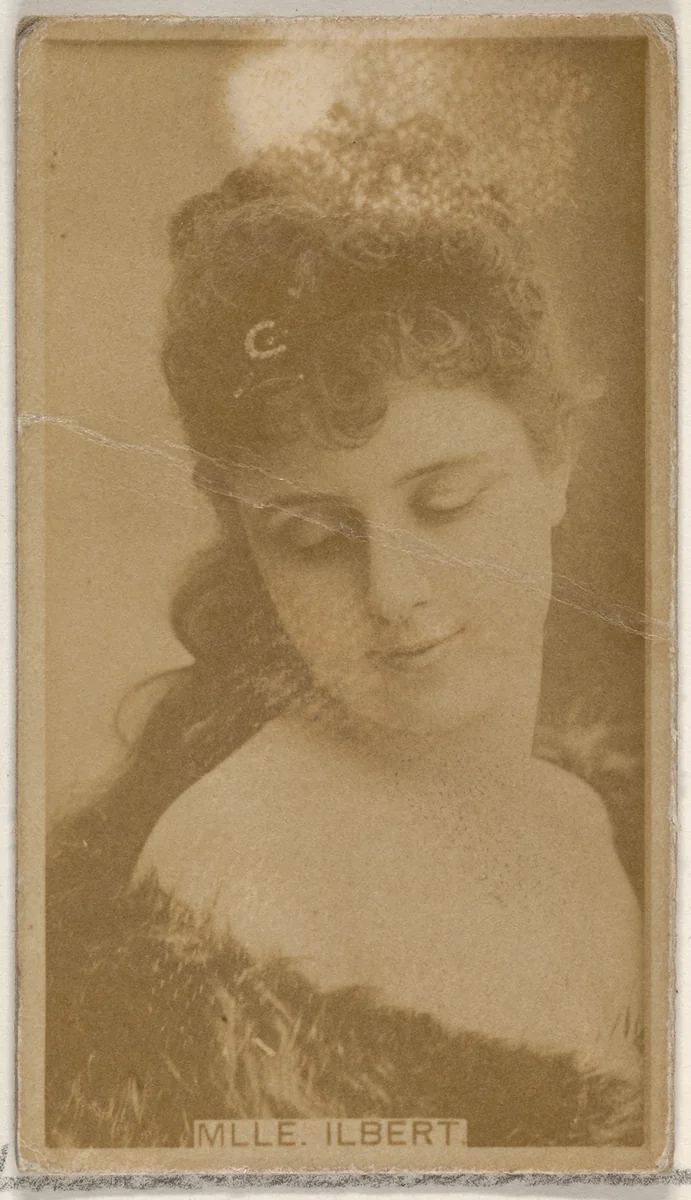 Mlle. Ilberte, from the Actors and Actresses series (N45, Type 8) for Virginia Brights Cigarettes by Allen & Ginter, photograph, 1885-1891