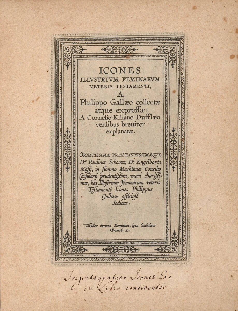 Icones Illustrium Feminarum Veteris Testamenti (The Celebrated Women of the Old Testament) by Hans Collaert Maarten de Vos Philip Galle, volume, 1585-1595