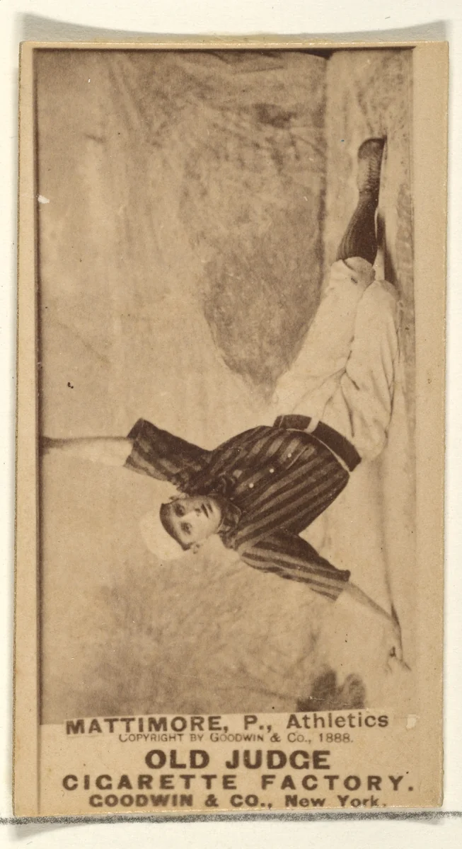 Mattimore, Pitcher, Philadelphia Athletics, from the Old Judge series (N172) for Old Judge Cigarettes by Goodwin & Company, photograph, 1888