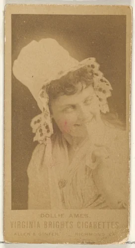 Dollie Ames, from the Actors and Actresses series (N45, Type 1) for Virginia Brights Cigarettes by Allen & Ginter, photograph, 1885-1891