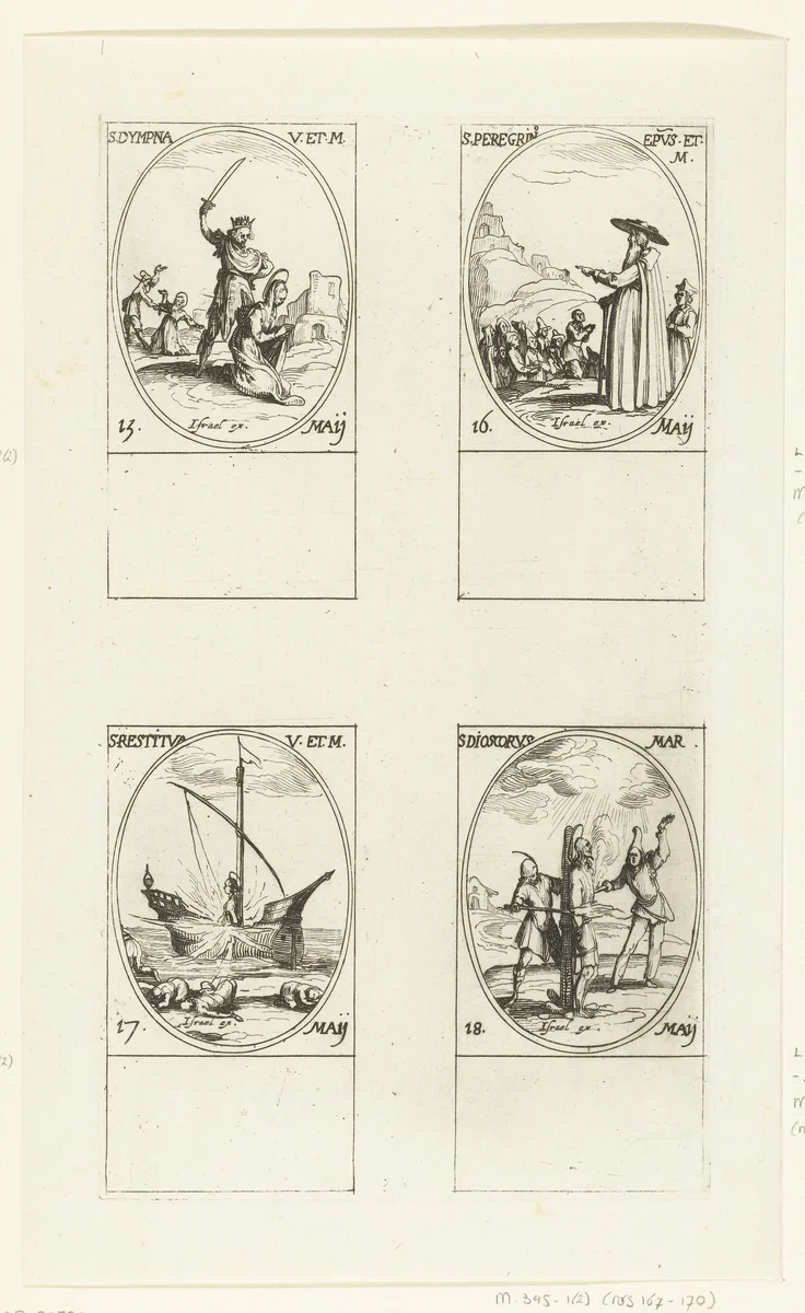 Heilige Dymphna van Geel, Heilige Peregrinus van Auxerre, Heilige Restitua van Napels, Heilige Dioscorus van Egypte (15-18 mei) by Jacques Callot, print, 1632-1636