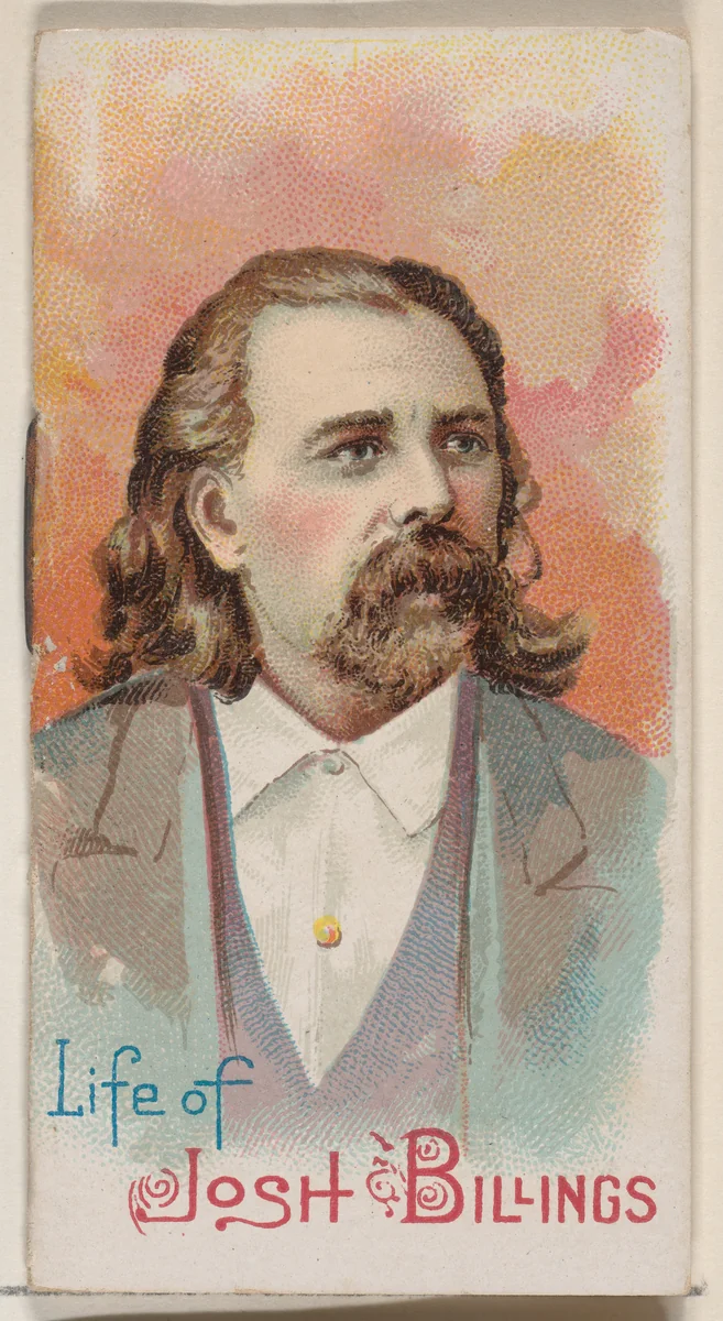 Life of Josh Billings, from the Histories of Poor Boys and Famous People series of booklets (N79) for Duke brand cigarettes by W. Duke, Sons & Co., print, 1888