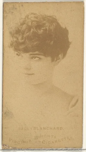 Sally Blanchard, from the Actors and Actresses series (N45, Type 1) for Virginia Brights Cigarettes by Allen & Ginter, photograph, 1885-1891
