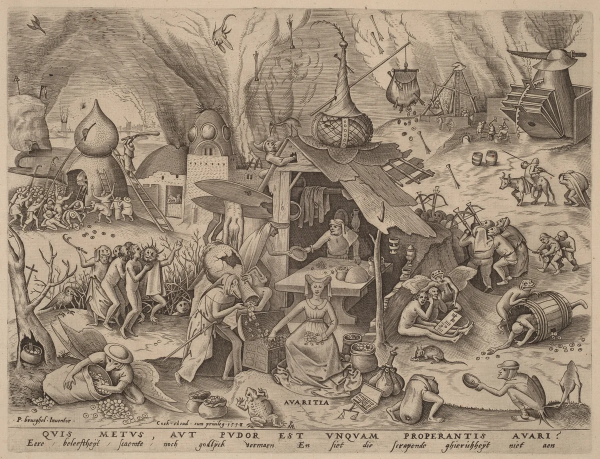Avarice by Pieter van der Heyden
Pieter Bruegel the Elder
Hieronymus Cock, print, 1558