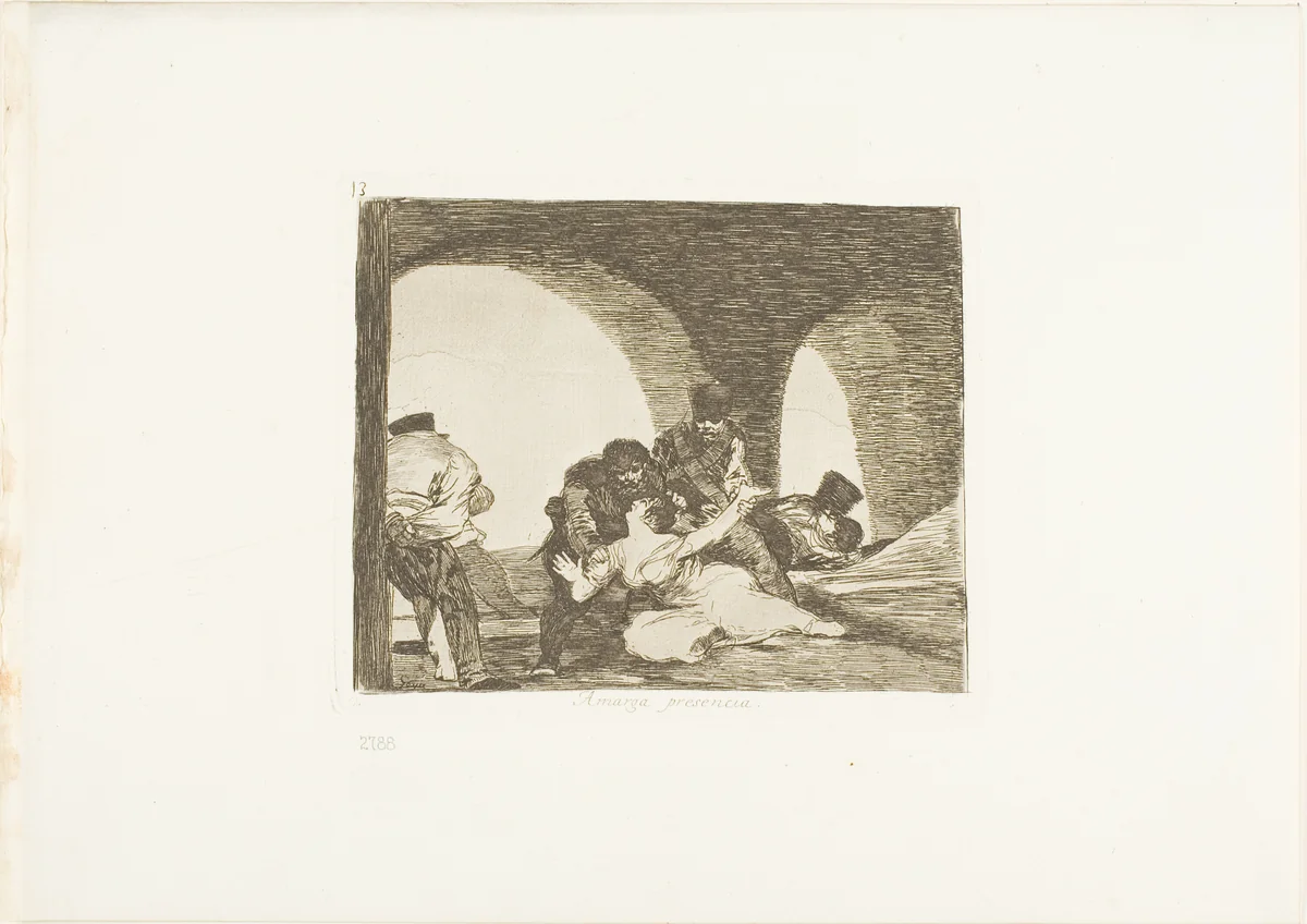 Bitter to be Present, plate 13 from The Disasters of War by Francisco José de Goya, print, 1810-1811