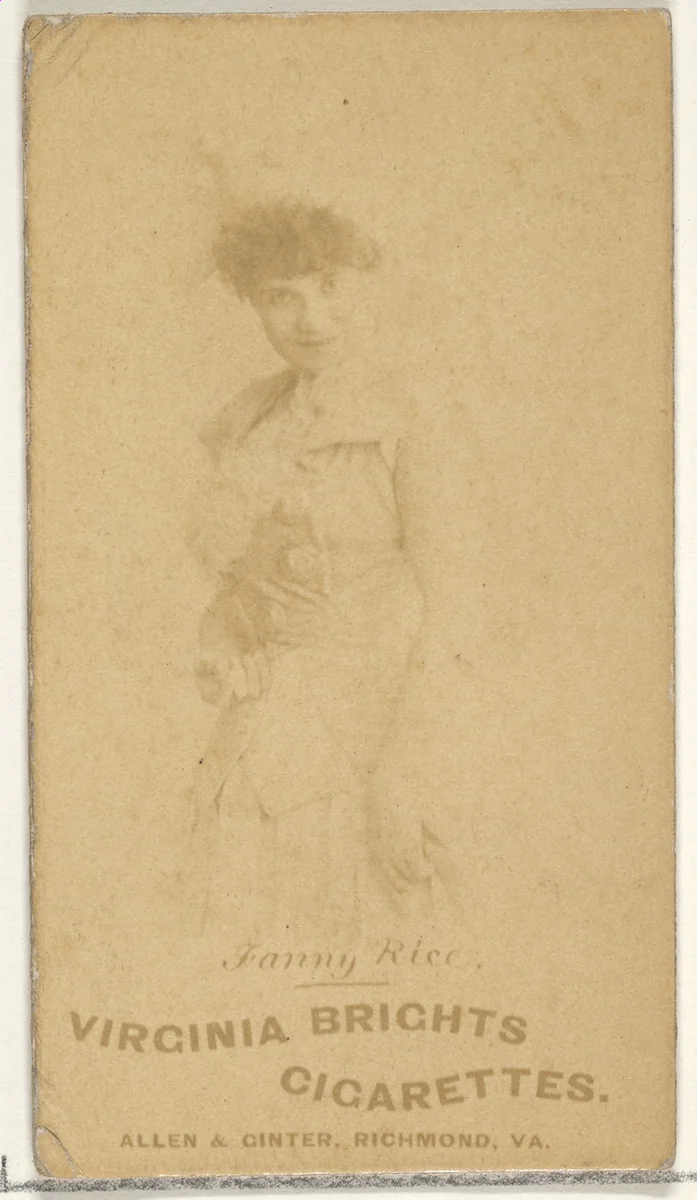 Fanny Rice, from the Actors and Actresses series (N45, Type 1) for Virginia Brights Cigarettes by Allen & Ginter, photograph, 1885-1891