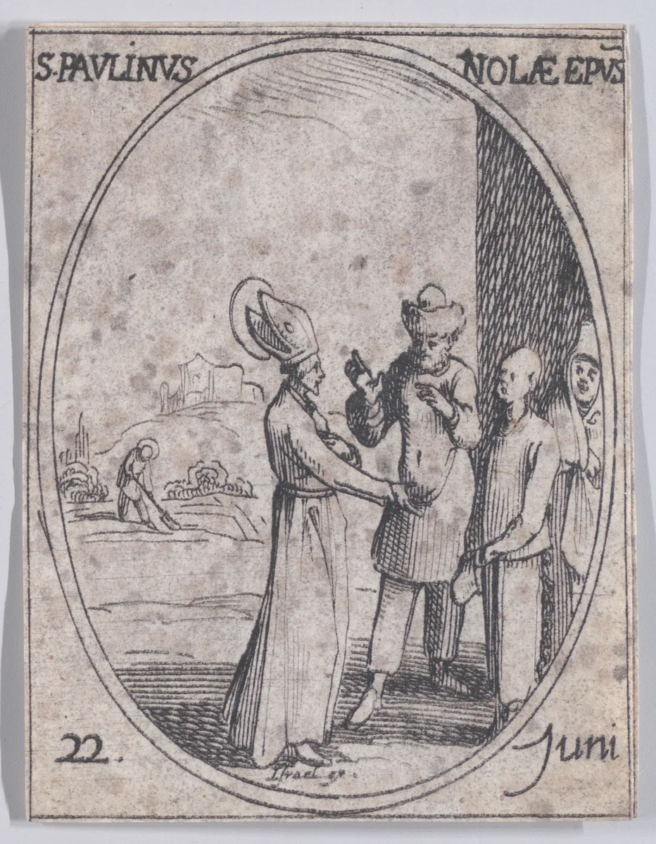 S. Paulin, évêque de Nole (St. Paulinas, Bishop of Nolas), June 22nd, from "Les Images De Tous Les Saincts et Saintes de L'Année" (Images of All of the Saints and Religious Events of the Year) by Jacques Callot, print, 1636