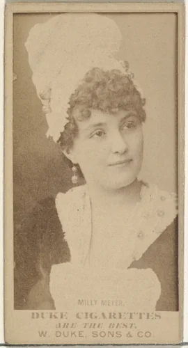 Milly Meyer, from the Actors and Actresses series (N145-7) issued by Duke Sons & Co. to promote Duke Cigarettes by W. Duke, Sons & Co., photograph, 1880-1889