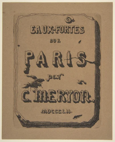 Etchings of Paris; Title page to the suite by Charles Meryon, print, 1852