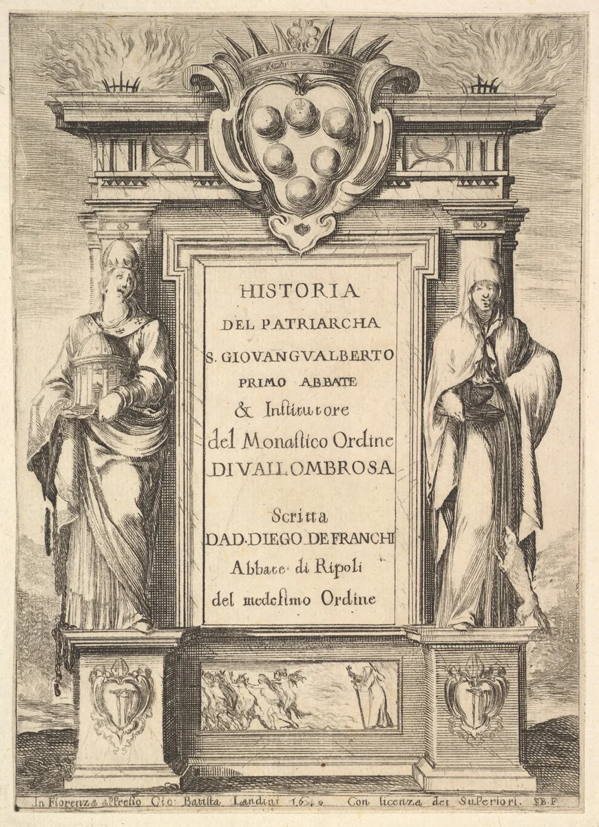 Frontispiece, from "Frontispiece and four scenes from the life of Saint John Gualbert" (Frontispice et quatre vignettes pour une vie de Saint Jean Gualbert) by Stefano della Bella, print, 1640