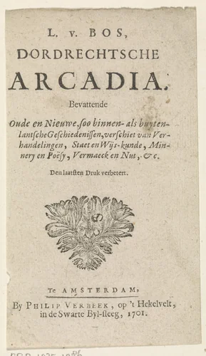 Titelpagina voor: Dordrechtsche Arcadia, 1701 by Jan de Jonge, book, 1701