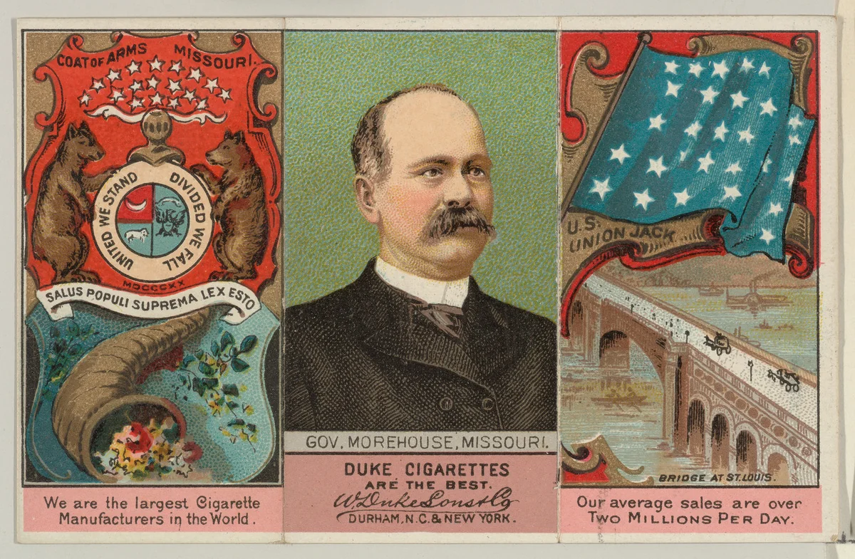 Governor Morehouse, Missouri, from "Governors, Arms, Etc." series (N133-2), issued by Duke Sons & Co. by W. Duke, Sons & Co., print, 1885-1892